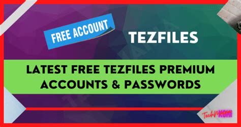 tezfiles premium|tezfiles premium logins.